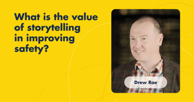 video_What is the value of storytelling in improving safety